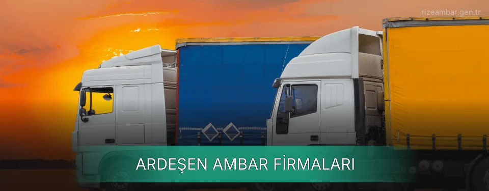 Ardeşen Ambar Taşımacılık Ardeşen Ambar Taşımacılık