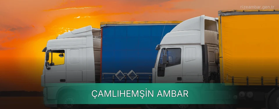 Çamlıhemşin Ambar Kargo