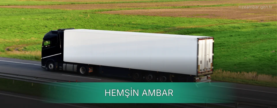 Hemşin Ambar Kargo Hemşin Ambar Kargo