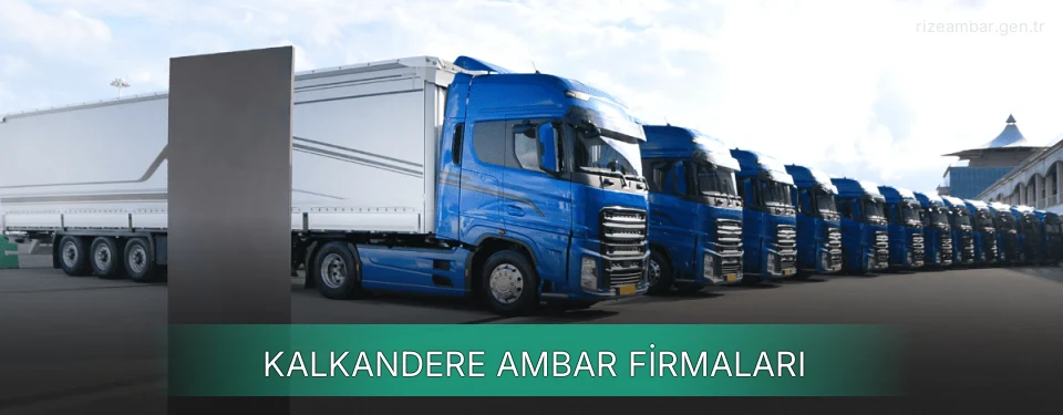 Kalkandere Ambar Taşımacılık