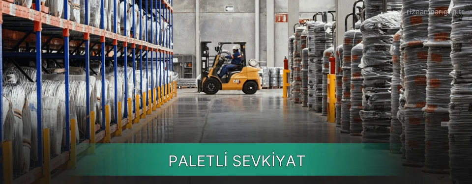 Rize Paletli Sevkiyat Ambar Firmaları Rize Paletli Sevkiyat Ambar Firmaları